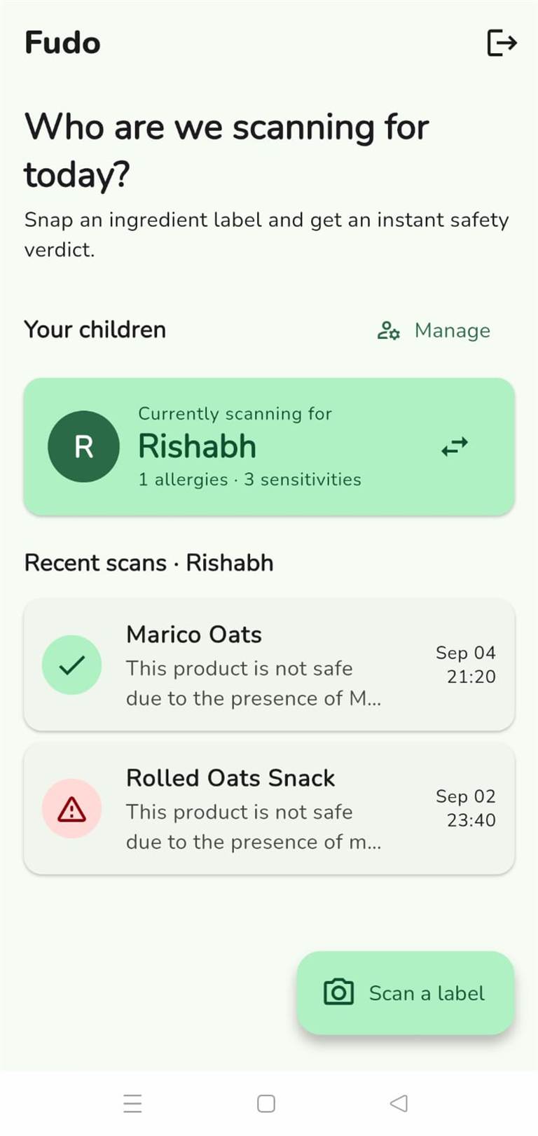 Fudo home: currently scanning for a child, recent scan verdicts, and a Scan a label button